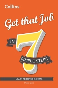 Peter Storr - Get that Job in 7 simple steps.