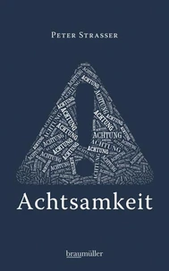 Achtung Achtsamkeit
