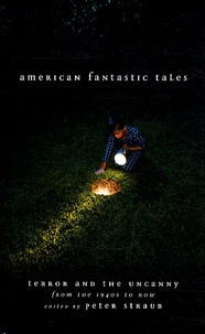 Peter Straub - American Fantastic Tales.
