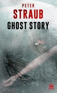 Peter Straub - Ghost Story.