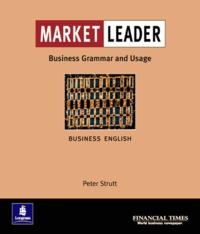 Peter Strutt - Market Leader. Business Grammar And Usage.