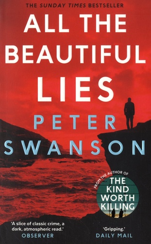 Peter Swanson - All the Beautiful Lies.