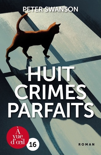 Huit crimes parfaits Edition en gros caractères