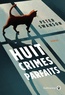 Peter Swanson - Huit crimes parfaits.