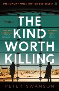 Peter Swanson - The Kind Worth Killing.