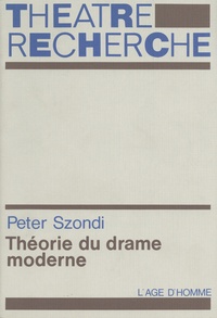 Peter Szondi - Théorie du drame moderne.
