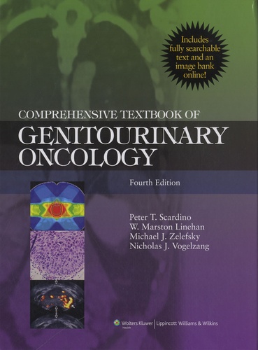 Peter T. Scardino et W. Marston Linehan - Comprehensive Textbook  of Genitourinary Oncology.