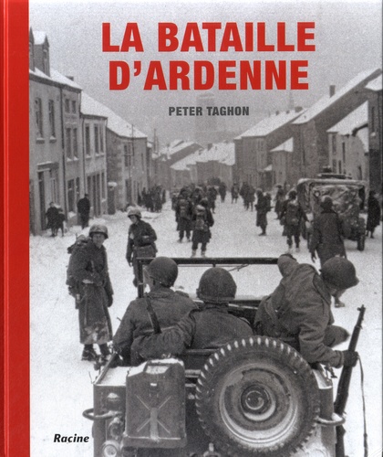 Peter Taghon - La bataille d'Ardenne.