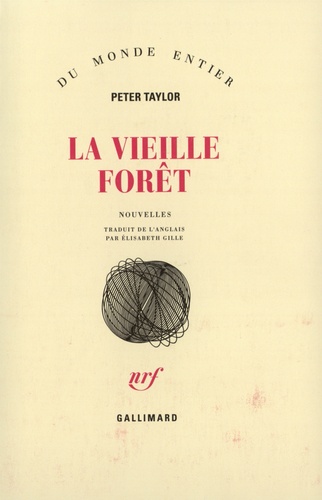 Peter Taylor - La vieille forêt.
