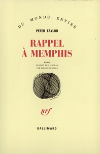 Peter Taylor - Rappel à Menphis.
