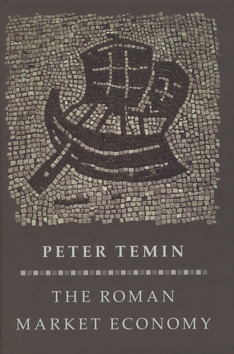 Peter Temin - The Roman Market Economy.