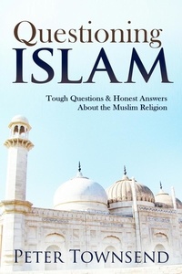  Peter Townsend - Questioning Islam.