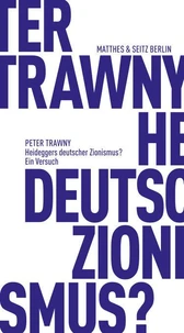 Heideggers deutscher Zionismus?