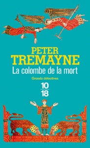 Peter Tremayne - La colombe de la mort.