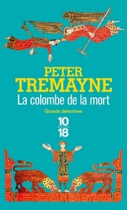 Peter Tremayne - La colombe de la mort.