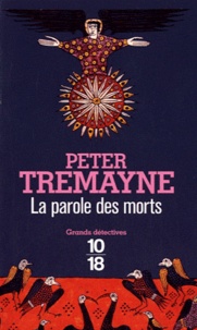 Peter Tremayne - La parole des morts.