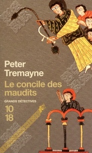 Peter Tremayne - Le concile des maudits.