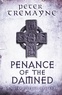 Peter Tremayne - Penance of the Damned.