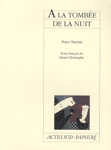 Peter Turrini - A la tombée de la nuit.