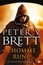 Peter V. Brett - L'Homme-rune - Le Cycle des démons, T1.