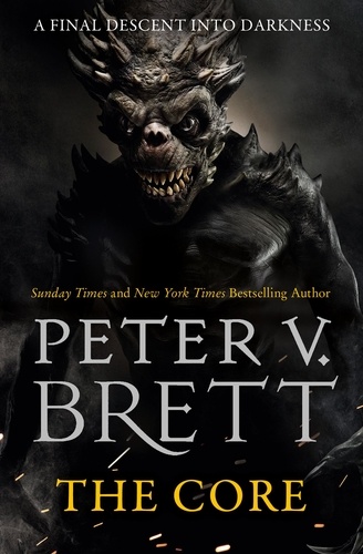Peter V. Brett - The Core.