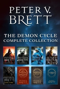 Peter V. Brett - The Demon Cycle Complete Collection - All five novels and three novellas in the bestselling epic fantasy series.