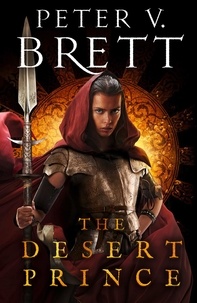 Peter V. Brett - The Desert Prince.