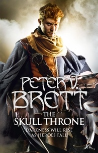 Peter V. Brett - The Skull Throne.