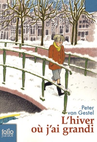 Peter Van Gestel - L'hiver ou j'ai grandi.