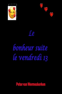 Le bonheur succède au vendredi 13