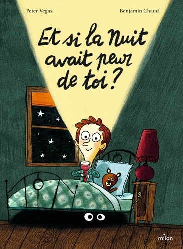 Et si la nuit avait peur de toi ?