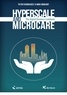 Peter Verhasselt et Nick Boucart - Hyperscale and Microcare - The Digital Business Cookbook.
