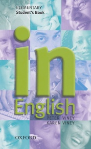Peter Viney et Karen Viney - In English - Elementary Student's Book.