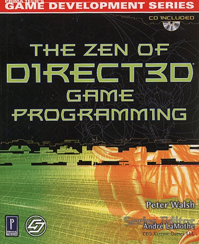 Peter Walsh - The Zen Of Direct3d Game Programming. With Cd-Rom.