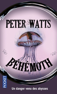 Peter Watts - Béhémoth.