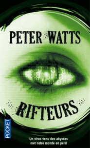 Peter Watts - Rifteurs.