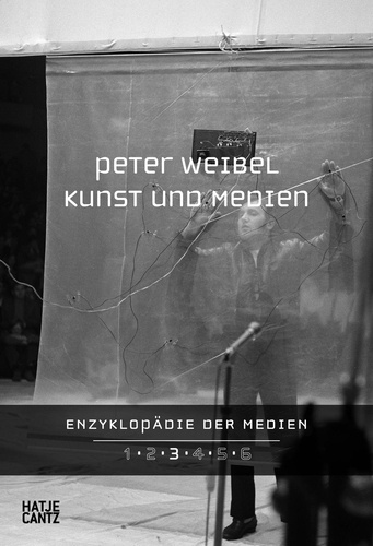 Peter Weibel - Enzyklopadie der medien. band 3 kunst und medien.