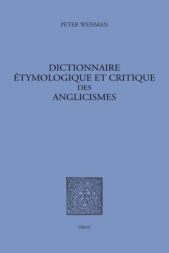 Dictionnaire étymologique et critique des anglicismes