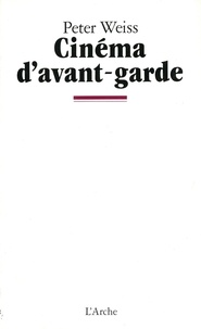 Peter Weiss - Cinéma d'avant-garde.