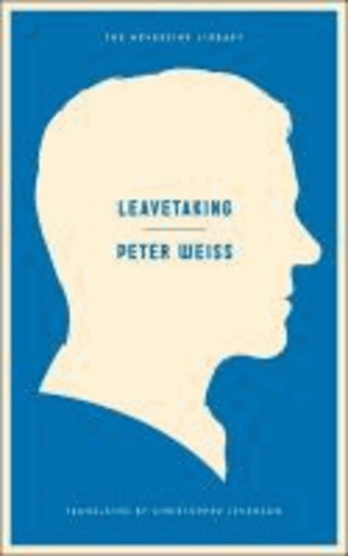 Peter Weiss - Leavetaking.
