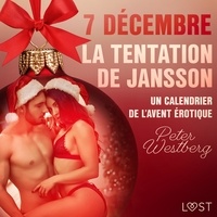 Peter Westberg et  Néssu - 7 décembre : La Tentation de Jansson – un calendrier de l’Avent érotique.
