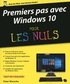 Peter Weverka - Premiers pas avec Windows 10 pour les nuls.