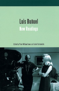 Peter-William Evans et Isabel Santaolalla - Luis Bunuel New Readings.