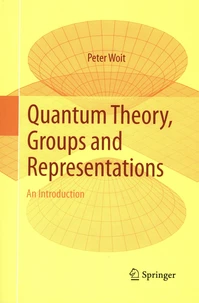 Quantum Theory, Groups and Representations