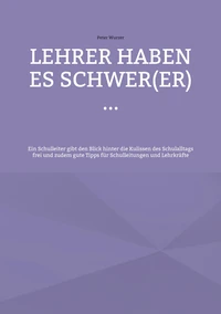Lehrer haben es schwer(er) ...