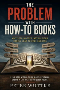 The Problem With How-To Books
