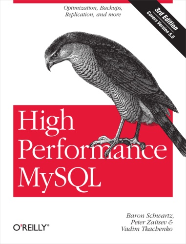 Peter Zaitsev et Vadim Tkachenko - High Performance MySQL - Optimization, Backups, and Replication.