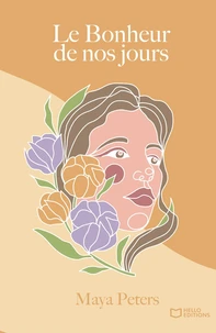 Le bonheur de nos jours