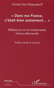 "Dans ma France, c'était bien autrement..."