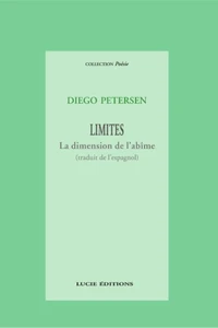 Limites/ La dimension de l'abîme